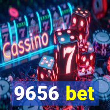 9656 bet